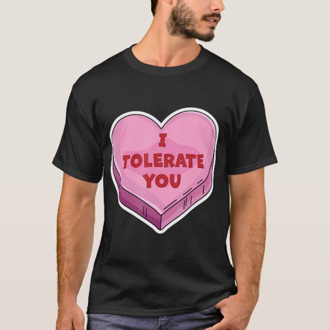 T-shirt Je Vous Tolère Drôle Saint Valentin Candy Heart L (Devant)
