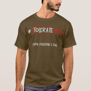 T-shirt Je Vous Tolère Vacances Heureuses Saintes-Valentin