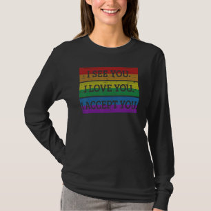T-shirt Je Vous Vois Je Vous Aime Je Vous Accepte Lgbtq Al