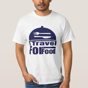 T-shirt Je Voyage Pour La Nourriture" Amoureux De La Nourr