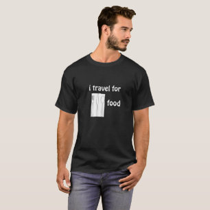 T-shirt Je voyage pour manger ! - article chaud avec chemi