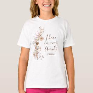 T-shirt Jean 15:15 Je t'ai appelé amis Bible Verse