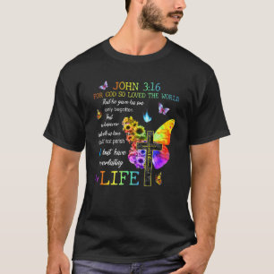 T-shirt Jean 316 Car Dieu A Tant Aimé Le Monde Foi Chrétie
