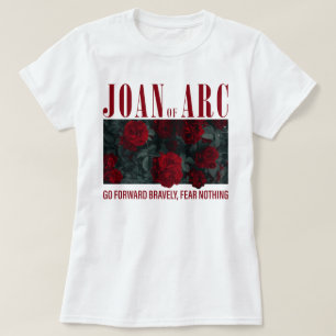 T-shirt Jeanne D'Arc Aller De L'Avant Bravement Peur Rien