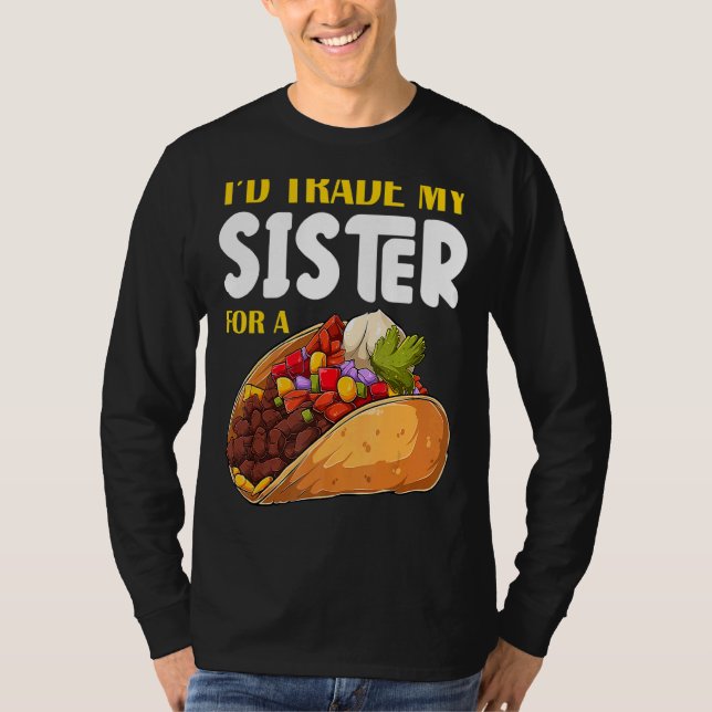 T-shirt J'échangerais ma soeur contre un Taco Cinco De May (Devant)