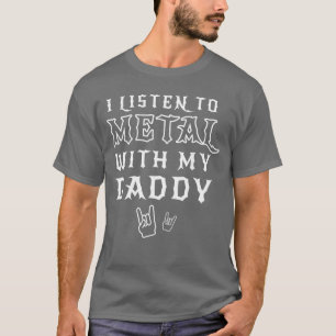 T-shirt J'écoute du Metal avec mon papa pour le cadeau de