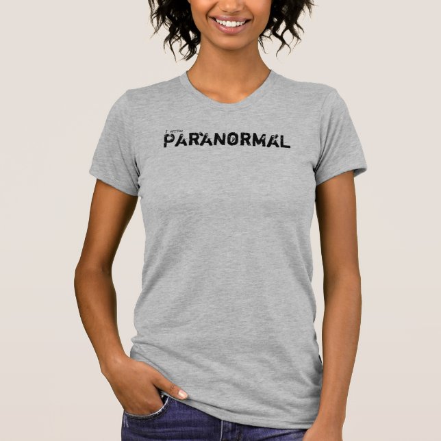 T-shirt J'écris paranormal, fantômes (Devant)