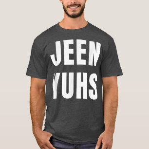 T-shirt Jeen-yuhs Jeen Yuhs Jeenyuhs Hip hop Rap Trap Musi