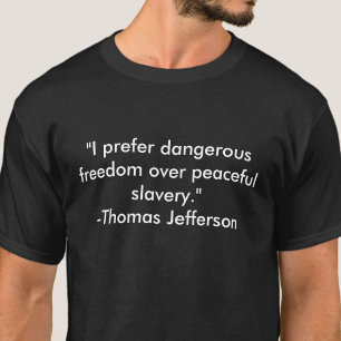 T-shirt Jefferson citation liberté
