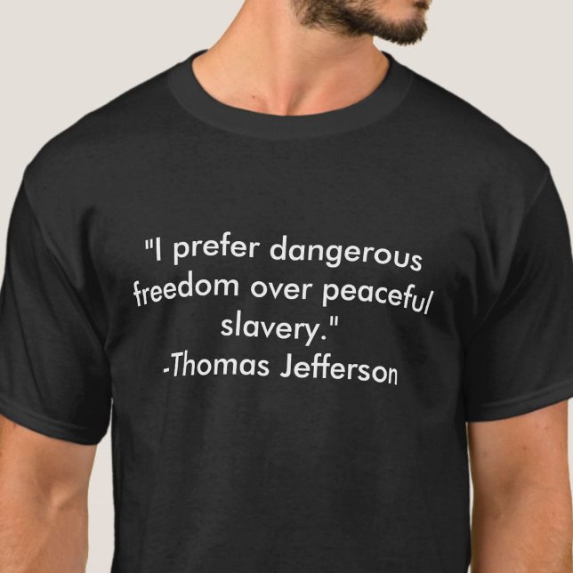 T-shirt Jefferson citation liberté (Créateur téléchargé)