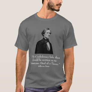 T-shirt Jefferson Davis et citation