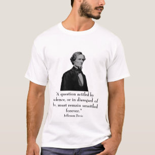 T-shirt Jefferson Davis et citation