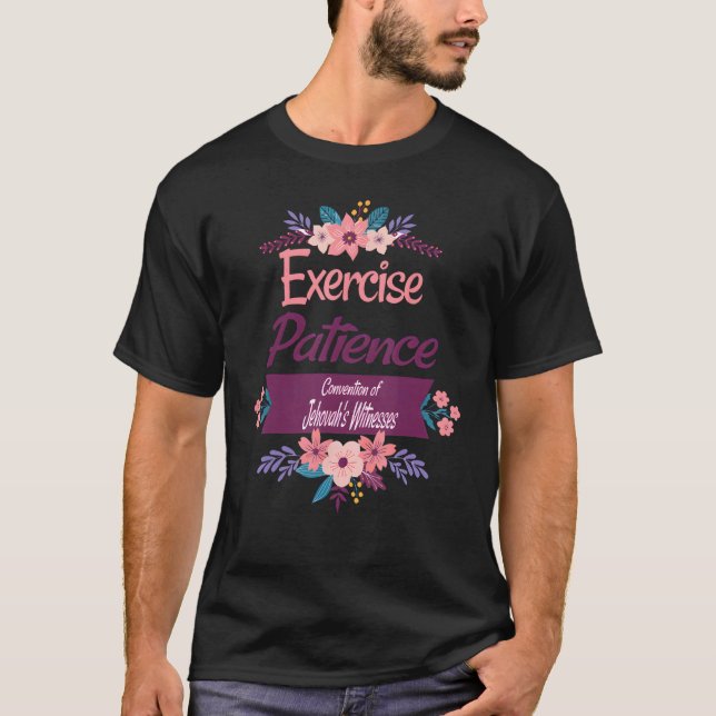 T-shirt Jehovahs Witness 2023 Convention Exercise Patience (Devant)