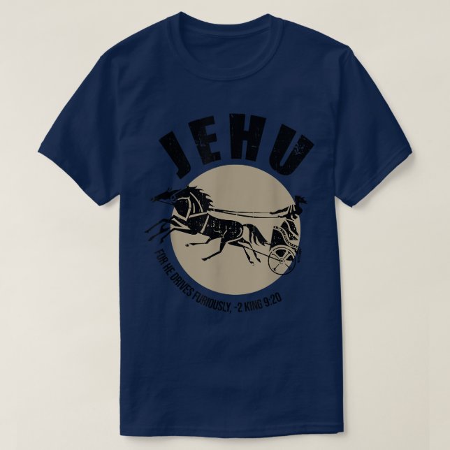T-shirt Jehu Car Il Conduit Furieusement 2 Citation King 9 (Design devant)