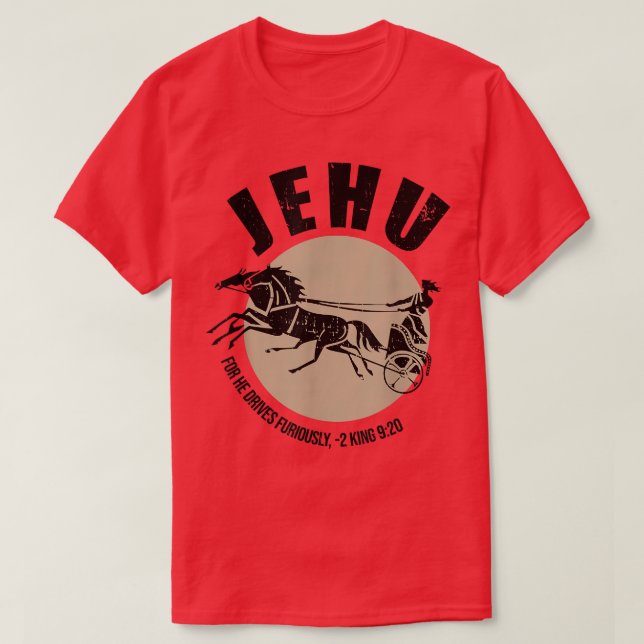 T-shirt Jehu Car Il Conduit Furieusement 2 Citation King 9 (Design devant)