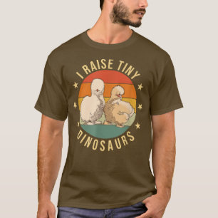 T-shirt J'élève de minuscules dinosaures Farmer Poulet Sil