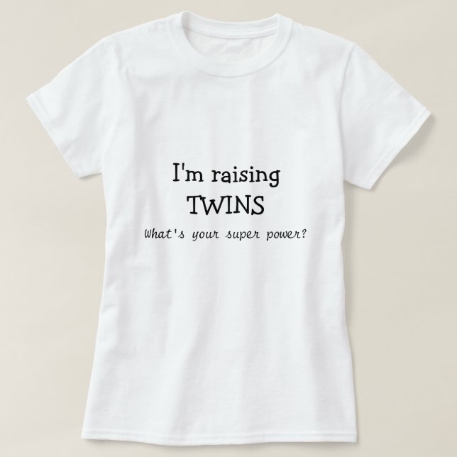 T-shirt J'élève Twins, quelle est ta super-puissance ? (Design devant)