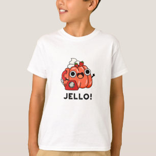 T-shirt Jello Funny Jello Sur Téléphone Pun