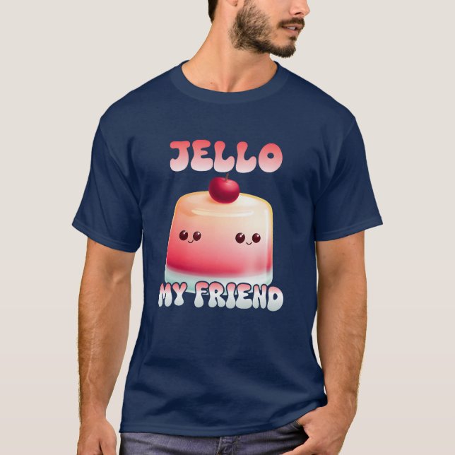 T-shirt Jello Jello Ma fille amie (Devant)