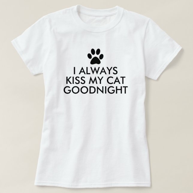 T-shirt J'Embrasse Toujours Mon Chat Goodnight Empreinte d (Design devant)