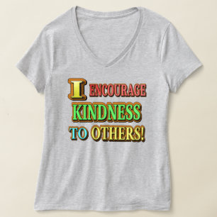 T-shirt "J'ENCOURAGE LA GENTILLESSE AUX AUTRES !" Concepti