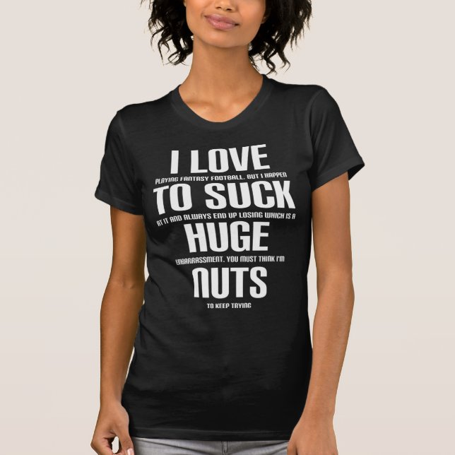 T-shirt J'Énorme Nuts Fun Imaginaire Loser Football  (Devant)