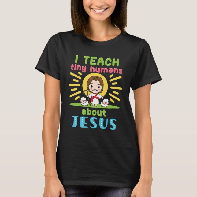 T-shirt J'Enseigne À De Petits Humains Jésus-Christ (Devant)
