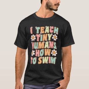 T-shirt J'Enseigne À Des Humains Minuscules À Nager Instru