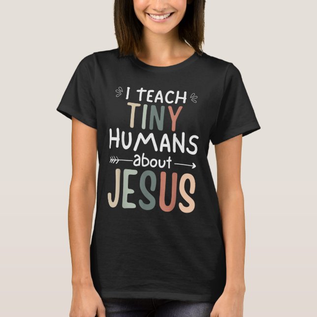 T-shirt J'Enseigne À Des Humains Minuscules Sur Jésus Ense (Devant)