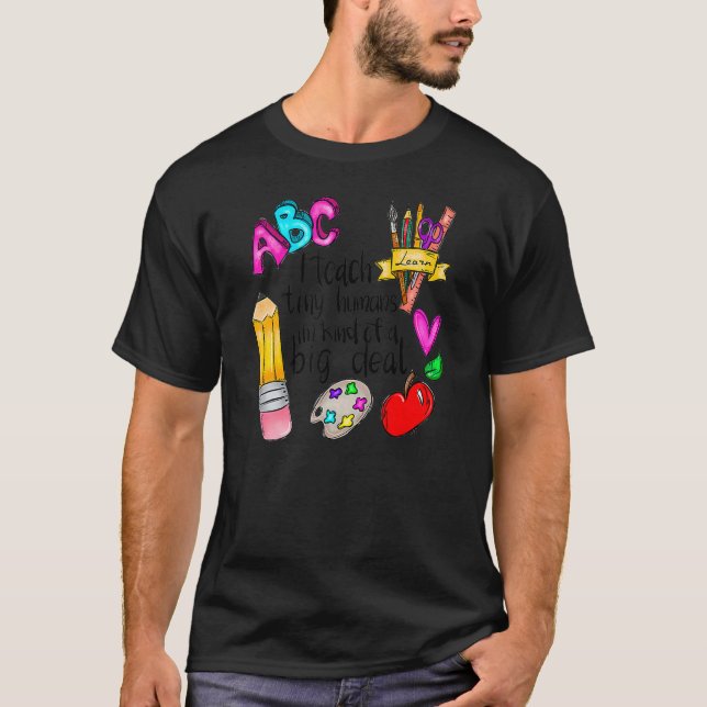 T-shirt J'Enseigne À Tiny Humans Enseignant La Vie Enseign (Devant)