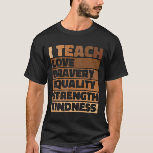 T-shirt J'enseigne Amour Bravoure Égalité Mois de l'Histoi