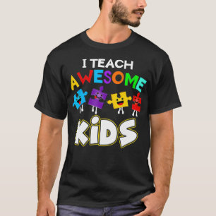 T-shirt J'Enseigne Awesome Enfants Funny Autisme Éducatio