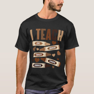 T-shirt J'enseigne la bravoure l'amour l'égalité la force