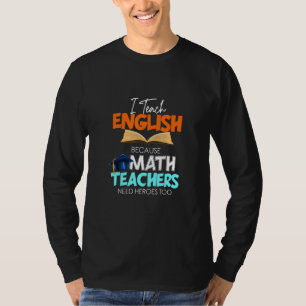 T-shirt J'Enseigne L'Anglais Parce Que Les Enseignants En