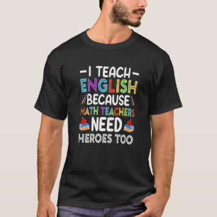 T-shirt J'Enseigne L'Anglais Parce Que Les Enseignants En