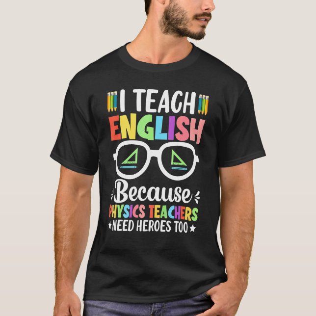 T-shirt J'Enseigne L'Anglais Parce Que Les Enseignants En  (Devant)
