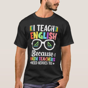 T-shirt J'Enseigne L'Anglais Parce Que Les Enseignants En