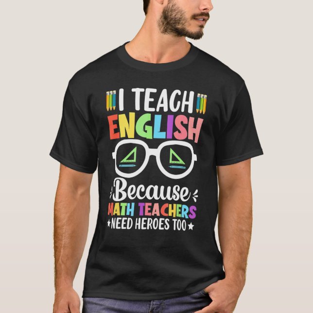 T-shirt J'Enseigne L'Anglais Parce Que Les Enseignants En  (Devant)