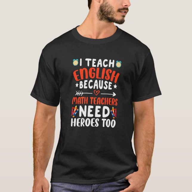 T-shirt J'enseigne l'anglais parce que les professeurs de  (Devant)