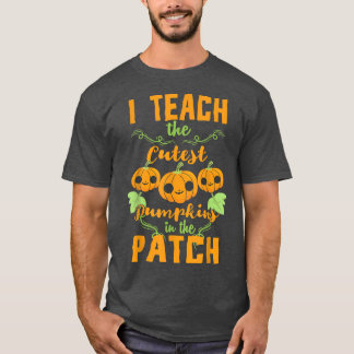 T-shirt J'Enseigne Le Citrouille Le Plus Fou Dans Le Patch