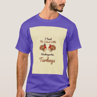 T-shirt J'Enseigne Le Cutest Little Kindergarten Turkeys F