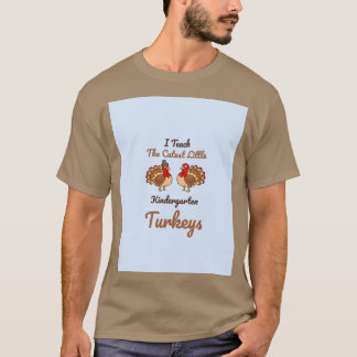 T-shirt J'Enseigne Le Cutest Little Kindergarten Turkeys F