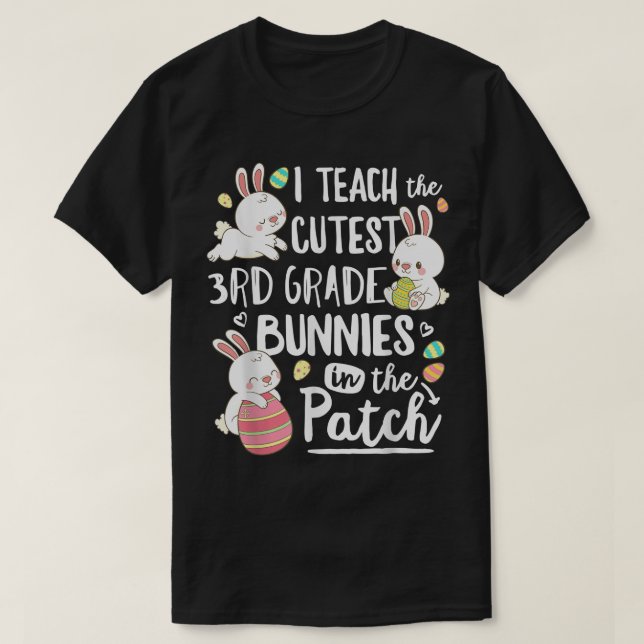 T-shirt J'Enseigne Les Bunnies De 3E Année Les Plus Cutest (Design devant)