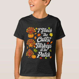 T-shirt J'enseigne les dindes les plus mignonnes du patch