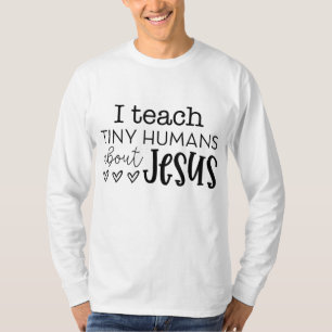 T-shirt J'Enseigne Les Petits Humains Sur Jésus Le Teac De