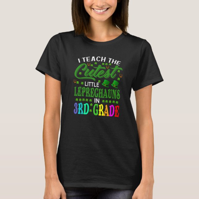 T-shirt J'Enseigne Les Petits Leprechauns Les Plus Cuttes  (Devant)