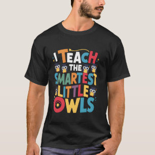 T-shirt J'enseigne les plus intelligents Petits Chouettes 