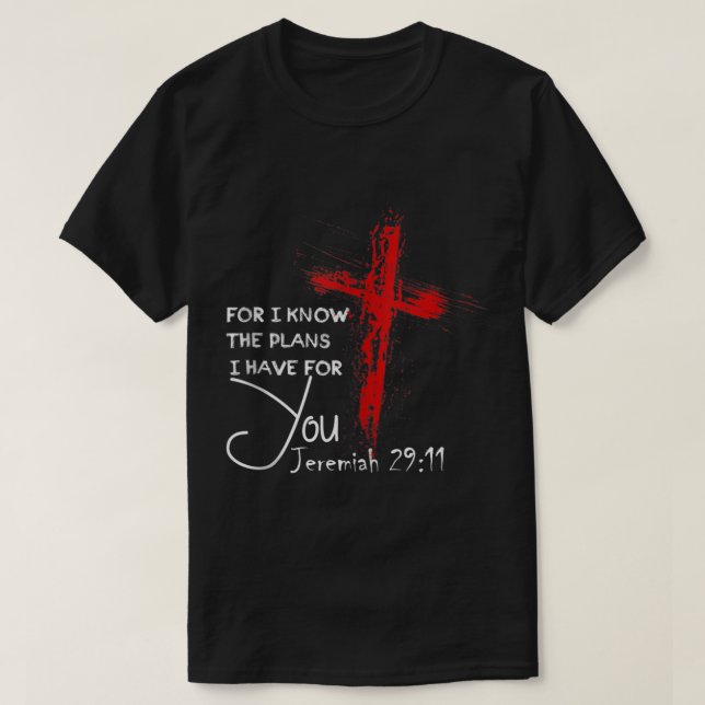 T-shirt Jeremiah 2911 Christian Religious Bible Verse Cade (Design devant)