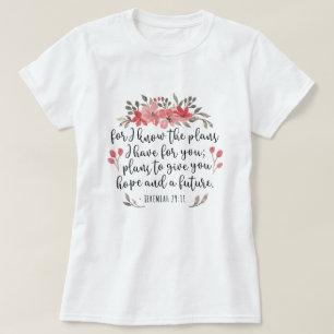 T-shirt Jeremiah 29 11 - Car Je Connais Les Plans - Floral