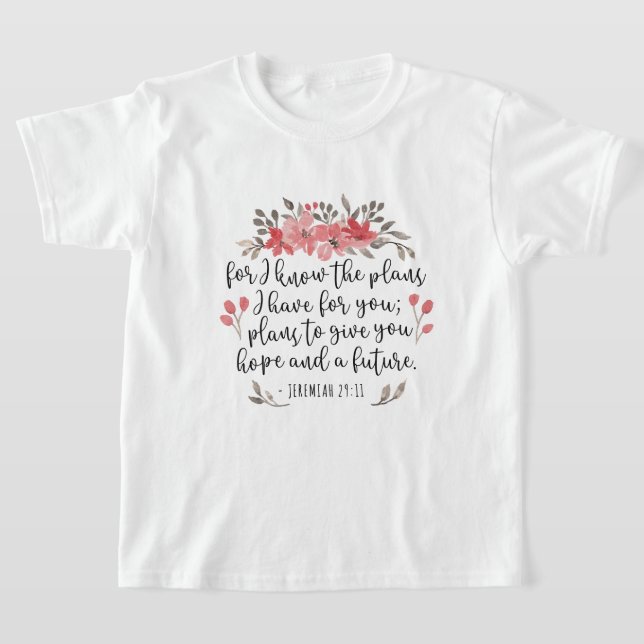 T-shirt Jeremiah 29 11 - Car Je Connais Les Plans - Floral (Poser)